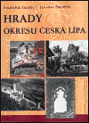 Hrady okresu Česká Lípa - František Gabriel, Jaroslav Panáček