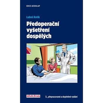 Předoperační vyšetření dospělých (978-80-204-5104-0)