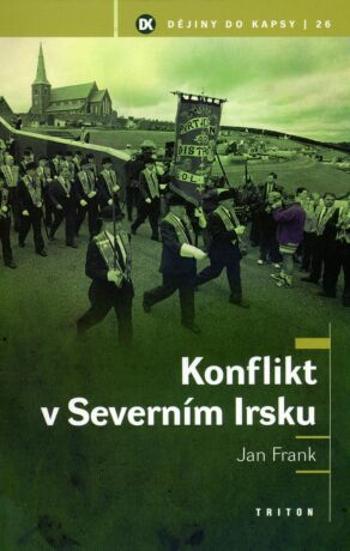 Konflikt v severním Irsku - Jan Frank - e-kniha