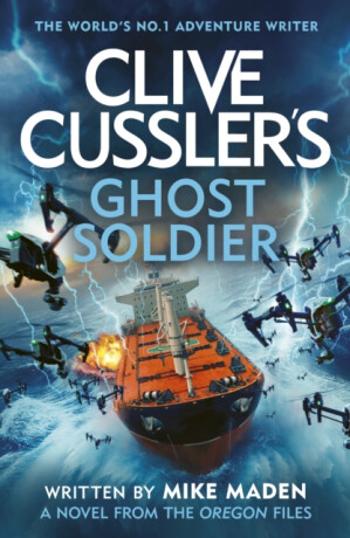 Clive Cussler’s Ghost Soldier - Mike Madden