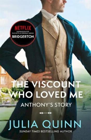 Bridgerton  : The Viscount Who Loved Me - Julia Quinnová