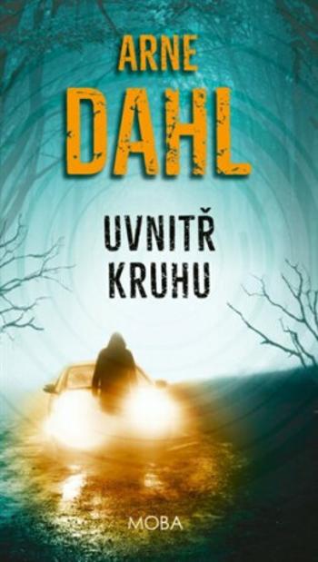 Uvnitř kruhu - Arne Dahl