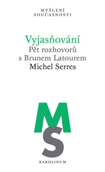 Vyjasňování - Michel Serres - e-kniha