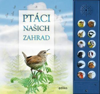 Ptáci našich zahrad - Andrea Pinningtonová, Caz Buckingham