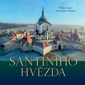 Santiniho hvězda - Stanislav Mikule