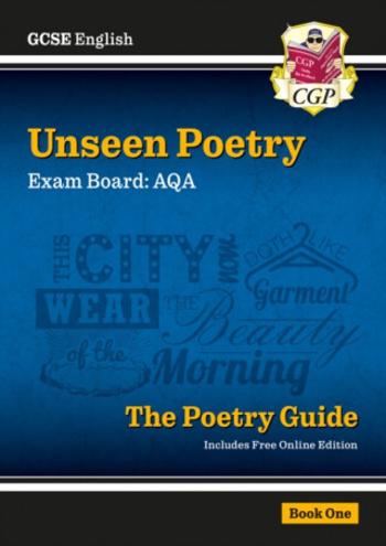 GCSE English AQA Unseen Poetry Guide - Book 1 includes Online Edition - CGP Books