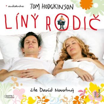 Líný rodič - Tom Hodgkinson - audiokniha