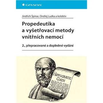 Propedeutika a vyšetřovací metody vnitřních nemocí (978-80-247-4356-1)