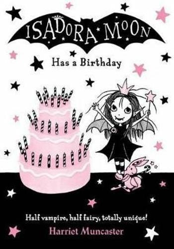 Isadora Moon Has a Birthday - Harriet Muncasterová