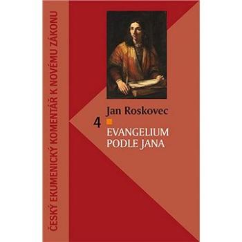 Evangelium podle Jana (978-80-87287-72-9)