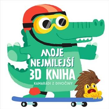 Moje nejmilejší 3D kniha Kamarádi z divočiny (9789464221671)