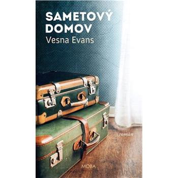 Sametový domov (978-80-279-0269-9)