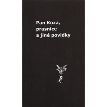 Pan Koza, prasnice a jiné povídky (978-80-87688-18-2)