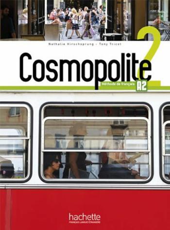 Cosmopolite 2 (A2) Livre de l´éleve + DVD-ROM + Parcours digital - Nathalie Hirschsprung