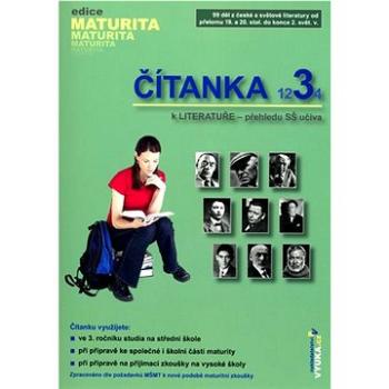 Čítanka 3 k LITERATUŘE - přehledu SŠ učiva (80-86873-00-5)