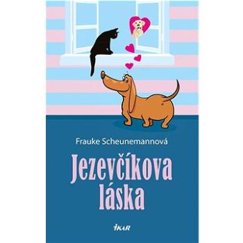 Jezevčíkova láska  (978-80-249-4707-5)