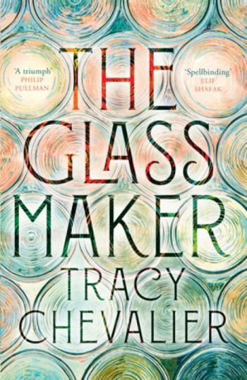 The Glassmaker - Chevalier Tracy