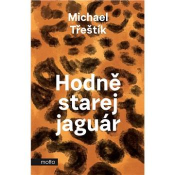 Hodně starej jaguár (978-80-267-2314-1)