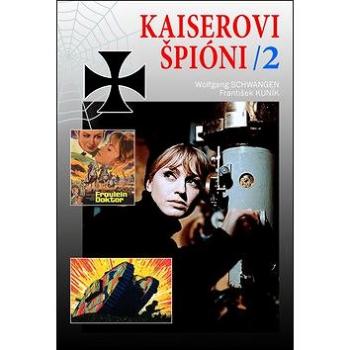 Kaiserovi špióni 2 (978-80-87657-04-1)