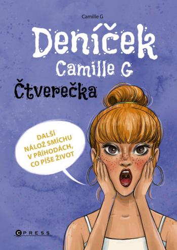 Deníček Camille G: Čtverečka - Camille G - e-kniha