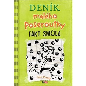 Deník malého poseroutky Fakt smůla (978-80-7661-049-1)