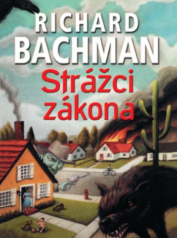 Strážci zákona - Richard Bachman