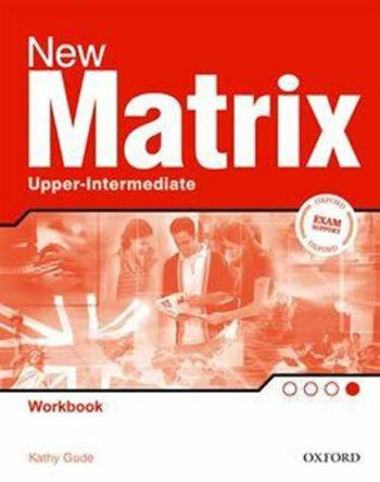 New Matrix Upper Intermediate Workbook International Edition (Defekt) - Kathy Gude