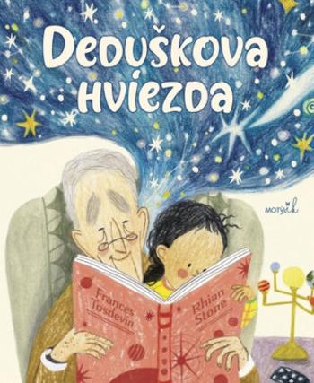 Deduškova hviezda - Frances Tosdevin, Rhian Stone