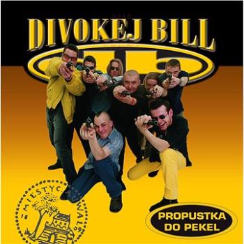 Divokej Bill: Propustka do pekel - LP (9029561994)