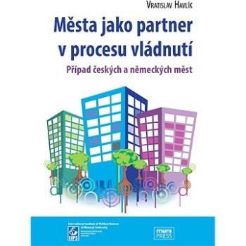 Města jako partner v procesu vládnutí (978-80-210-6544-4)