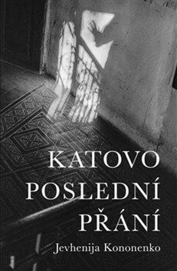 Katovo poslední přání - Jevhenija Kononenko