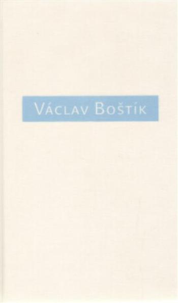 Václav Boštík, O něm a s ním - Karel Srp