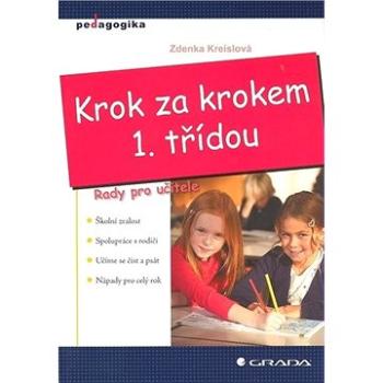 Krok za krokem 1. třídou: rady pro učitele (80-247-2038-8)