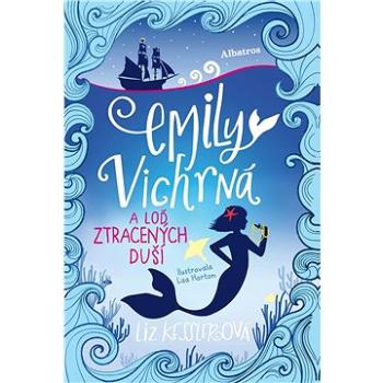 Emily Vichrná a loď ztracených duší (978-80-000-5467-4)