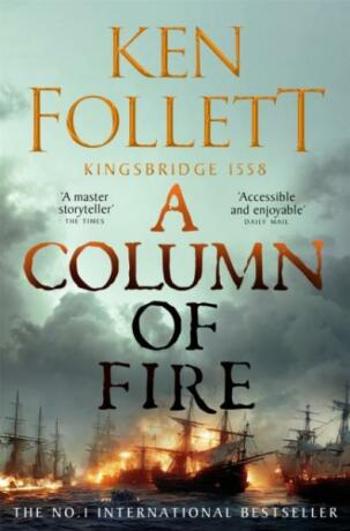 A Column of Fire - Ken Follett