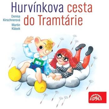 Hurvínkova cesta do Tramtárie