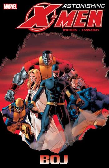 Astonishing X-Men 2 - Boj - Joss Whedon, John Cassaday