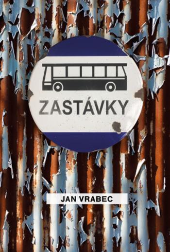 Zastávky - Ján Vrabec - e-kniha