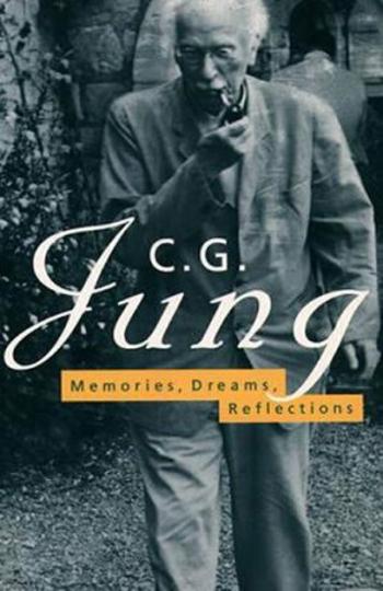 Memories, Dreams, Reflections - Carl Gustav Jung