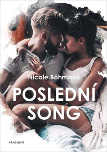 Poslední song (Defekt) - Nicole Böhmová