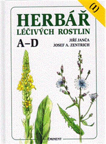 Herbář léčivých rostlin 1 (A - D) - Josef A. Zentrich, Jiří Janča