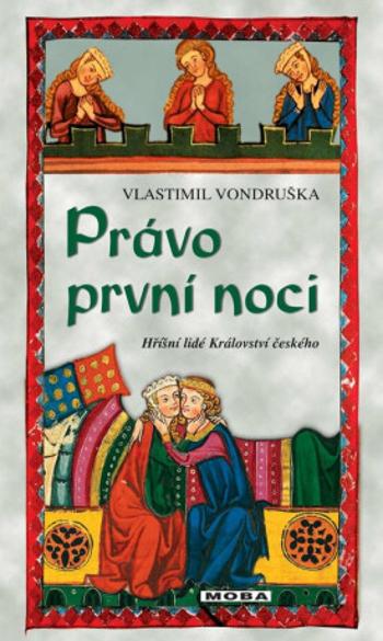 Právo první noci - Vlastimil Vondruška