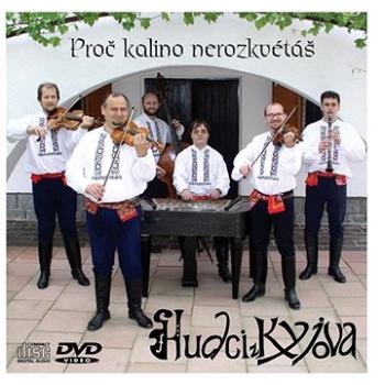 Hudci z Kyjova: Proč kalino nerozkvétáš ( CD+DVD) - CD (MAM237-9)