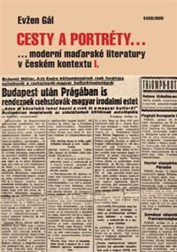 Cesty a portréty... - Gál Evžen