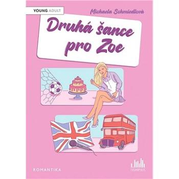 Druhá šance pro Zoe (978-80-271-3491-5)