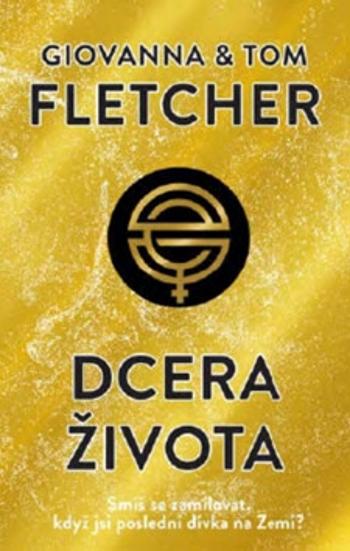 Dcera života - Giovanna Fletcher, Tom Fletcher