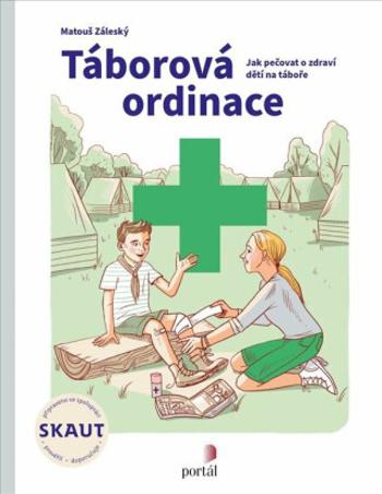 Táborová ordinace - Matouš Záleský