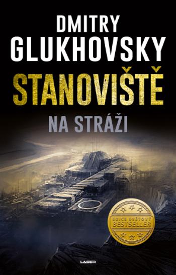 Stanoviště: Na stráži - Dmitry Glukhovsky - e-kniha