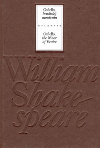 Othello, benátský mouřenín / Othello, the Moor of Venice - William Shakespeare