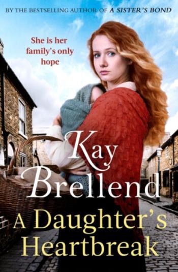 A Daughter's Heartbreak - Kay Brellend